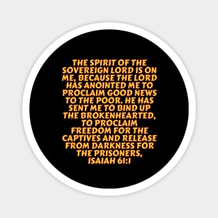 Bible Verse Isaiah 61:1 Magnet